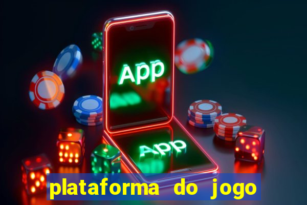 plataforma do jogo do tigrinho chinesa